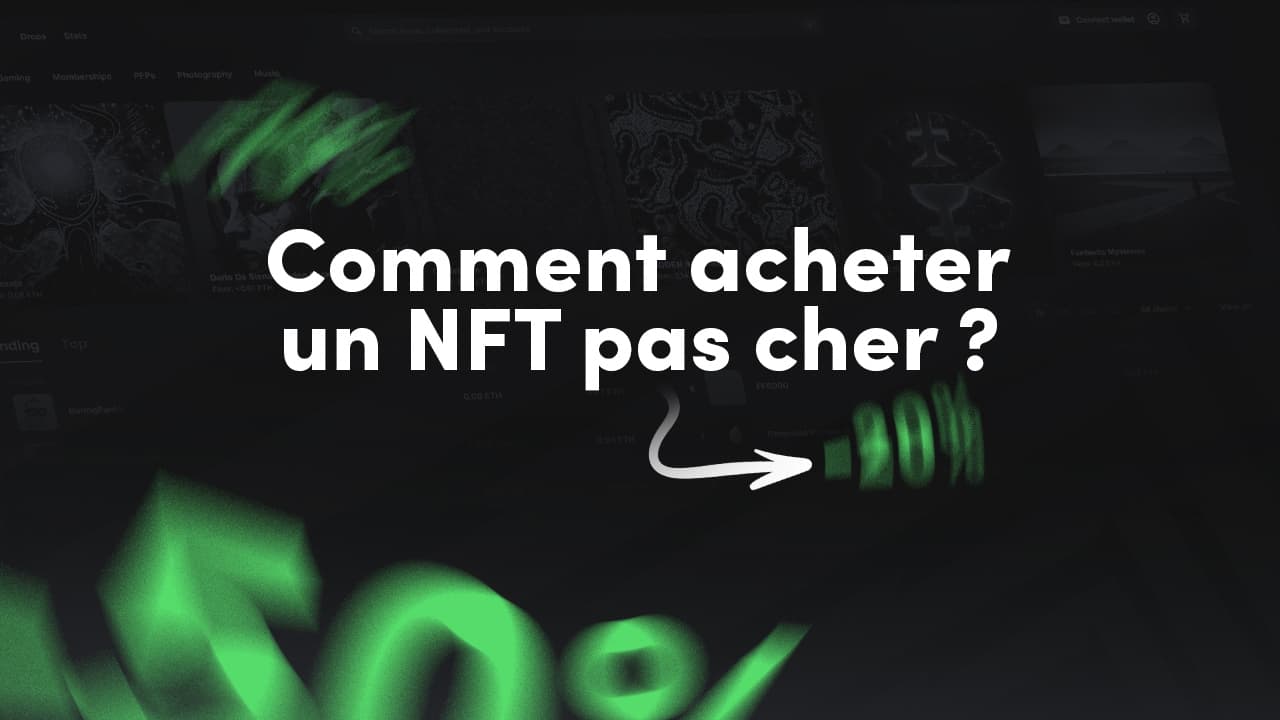 comment acheter nft pas cher